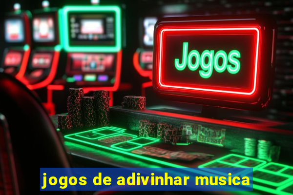 jogos de adivinhar musica